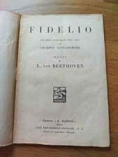 L. Van Beethoven, FIDELIO  libretto d'Opera lirica 1937- ed. A.Barion + omaggio