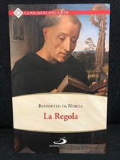Benedetto da Norcia - LA REGOLA - San Paolo -2015