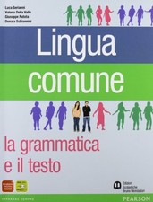 lingua comune +scrittura+invalsi = serianni/dellavalle 8842443123