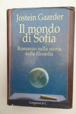 IL MONDO DI SOFIA- Jostein Gaarder - XXXIII dizione 2002- Longanesi & C. -E75