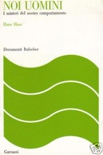 Hans Hass #NOI UOMINI: Misteri del nostro comportamento