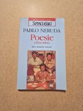 Pablo Neruda, Poesie (1924-1964), Bur Rizzoli, 1996