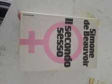 IL SECONDO SESSO. SIMONE DE BEAUVOIR. EUROCLUB S
