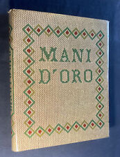 MANI D'ORO volume 1 Fratelli