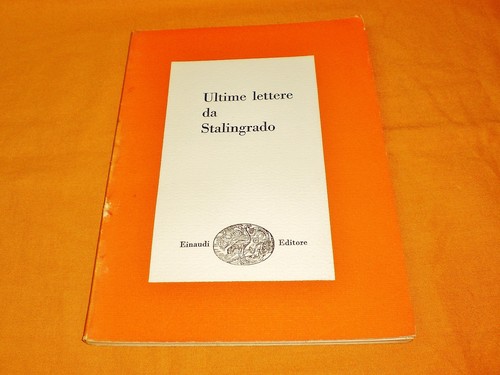Ultime lettere stalingrado - lettere,