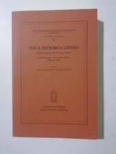 Per il Petrarca latino. Opere