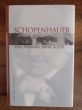 I GRANDI FILOSOFI - SCHOPENHAUER - VITA, PENSIERO, OPERE SCELTE - IL SOLE 24 ORE
