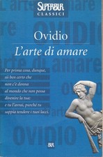 LN- L'ARTE DI AMARE - OVIDIO - RIZZOLI - SUPERBUR CLASSICI -- 1998 - B - XFS