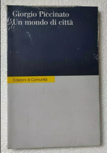 Giorgio piccinato mondo di - un,