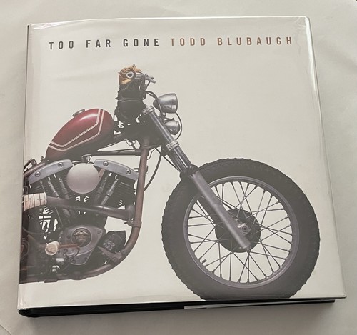 Todd blubaugh too far gone - too,
