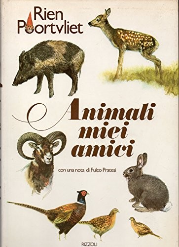 Animali miei amici - miei, rizzoli