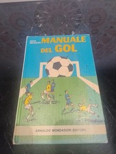 Manuale del gol - Vezio Melegari - 1^ edizione 1974