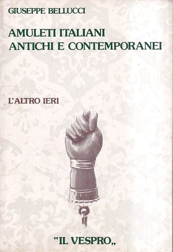 Amuleti italiani antichi - antichi, e