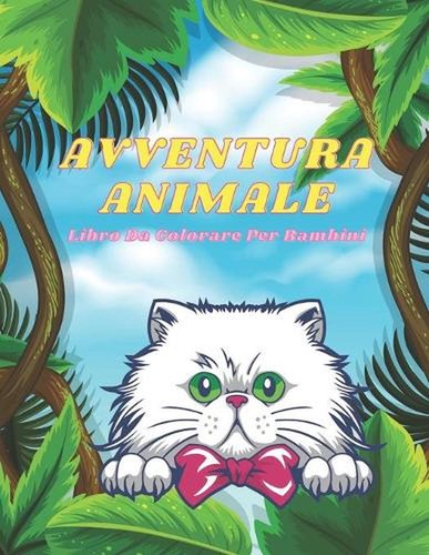 Avventura animale libro - libro, da