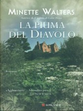 LA PIUMA DEL DIAVOLO WALTERS MINETTE LONGANESI 2007 LA GAJA SCIENZA