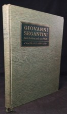 Giovanni Segantini: La sua