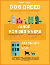 Troy - Dog Breed Guide For