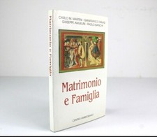 MATRIMONIO E FAMIGLIA Centro Ambrosiano MARTINI Ravasi Angelini Bianchi LIBRO