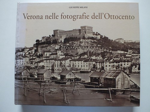 Verona nelle fotografie
