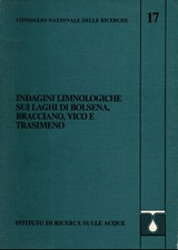 INDAGINI LIMNOLOGICHE SUI LAGHI DI BOLSENA BRACCIANO VICO E TRASIMENO