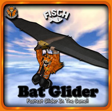 [PESCE] - Bat Glider - [Fast