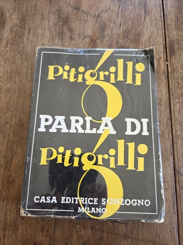 Pitigrilli parla - pitigrilli,