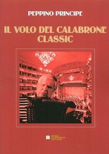 Libri Peppino Principe - Il Volo Del Calabrone Classic.