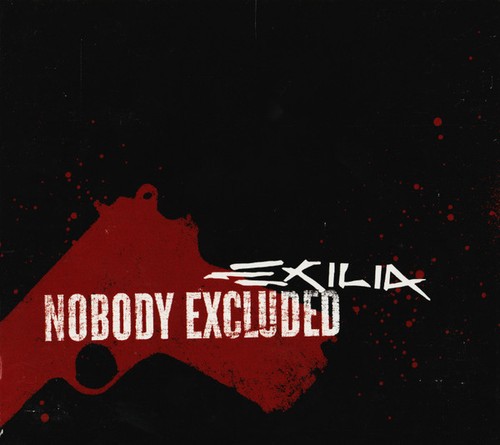 Exilia nobody excluded cd - -,