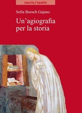Un'agiografia per la storia -