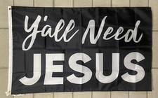 Y’all Need Jesus Flag FREE