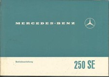 MERCEDES 250 SE W 108 Manuale