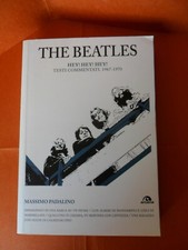 LIBRO - THE BEATLES HEY! HEY! HEY! TESTI COMMENTATI 67/70 - MONDADORI - EDICOLA