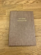 Gilda Rosa e Ferdinando Reggiori: La casa silvestri (Aldo Martello, Milano 1962)