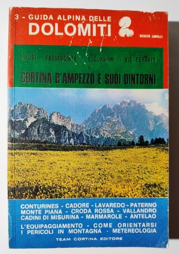 Guida alpina delle - delle, dolomiti