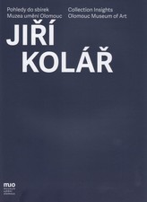 Jiri Kolar. Babyluna. Collections Insights Olomouc Museum od Art,  2020.  New