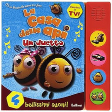 Un duetto. La casa delle api. Libro sonoro. Ediz. illustrata [Paperbac