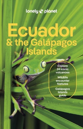 Lonely planet ecuador the - planet, &