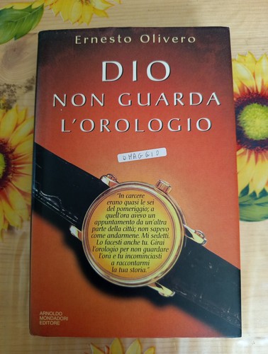 Dio non guarda orologio - dio,