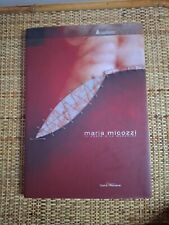 Maria Micozzi il corpo e la macchina arte catalogo 2002 Italy con dedica 
