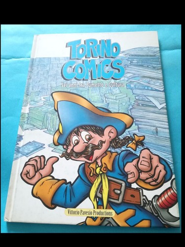Torino comics sei anni tra - comics,
