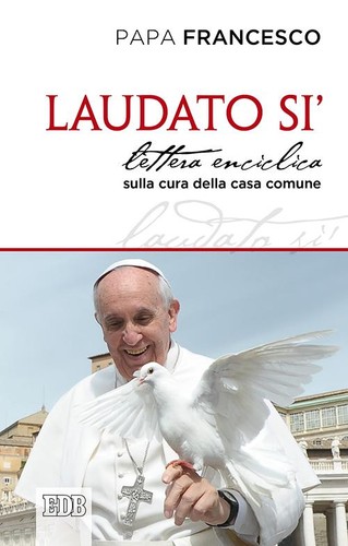 Laudato lettera enciclica - si'.,