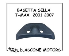 Basetta sella tmax - 2001, 2007