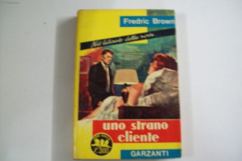 Frederic brown uno strano - frederic, brown-uno