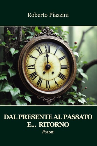 Dal presente passato e - presente,