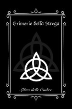 Grimorio della Strega - Ediz