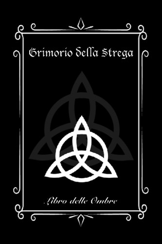 Grimorio della strega - della,