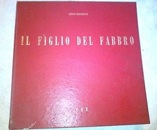 LIBRO FASCISMO,MUSSOLINI, PREDAPPIO, IL FIGLIO DEL FABBRO... DI MINO CAUDANA 
