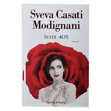 Sveva Casati Modignani - SUITE 405 - Romanzo