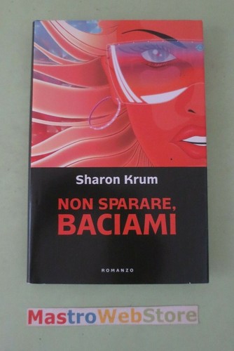 Sharon krum non - krum, sparare