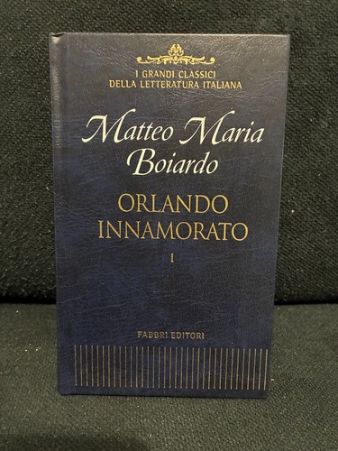 Matteo maria boiardo orlando - maria,